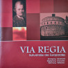VIA REGIA: Kulturstraße des Europarates
