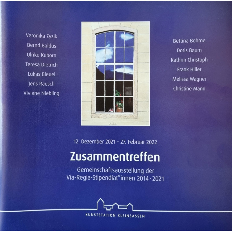 Zusammentreffen: Gemeinschaftsausstellung der Via-Regia-Stipendiat*innen 2014-2021