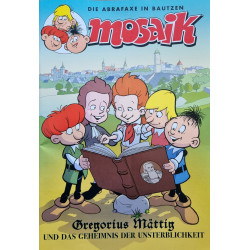 Mosaik: Die Abrafaxe in...