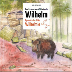 Geschichten von Wildschwein Wilhelm